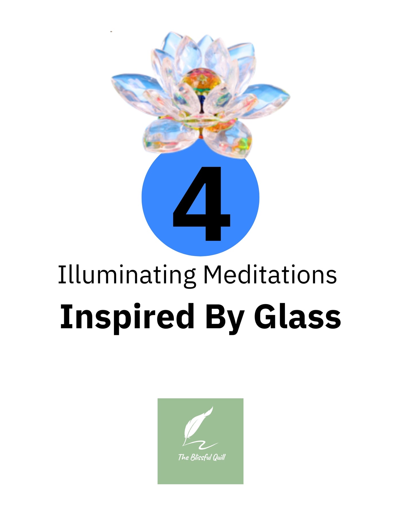 4 Illuminating Meditations